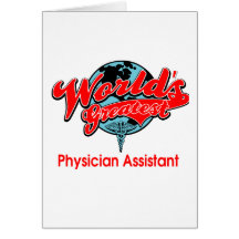 World's Greatest Physician Assistant Greeting Cards