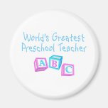 Worlds Greatest Preschool Teacher Fridge Magnet