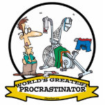 WORLDS GREATEST PROCRASTINATOR MEN CARTOON CUT OUT