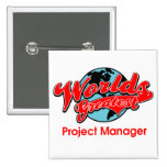 World's Greatest Project Manager Button