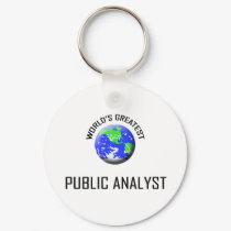 World's Greatest Public Analyst keychains by jobshirt World's Greatest Public Analyst keychains