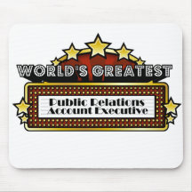 Worlds Greatest Public Relations Account Executive Mouse Pads
