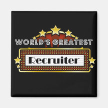World's Greatest Recruiter Fridge Magnets
