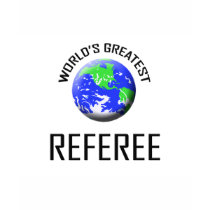 World's Greatest Referee t-shirts by jobshirt World's Greatest Referee t-shirts