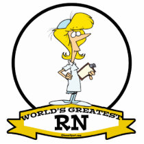 WORLDS GREATEST RN NURSE WOMEN CARTOON ACRYLIC CUT OUTS