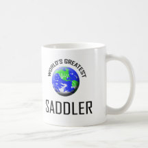 World's Greatest Saddler Coffee Mugs