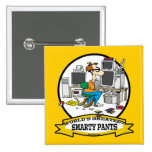 WORLDS GREATEST SMARTY PANTS MEN CARTOON PINBACK BUTTONS