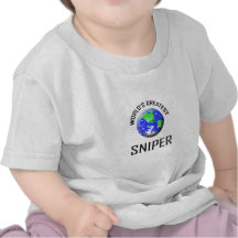 World's Greatest Sniper Tshirts