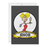 WORLDS GREATEST SNOB WOMEN CARTOON CUSTOM INVITATION