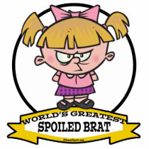 WORLDS GREATEST SPOILED BRAT CARTOON PHOTO CUT OUT