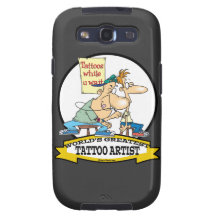WORLDS GREATEST TATTOO ARTIST CARTOON GALAXY SIII CASE