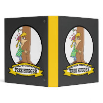 WORLDS GREATEST TREE HUGGER CARTOON 3 RING BINDERS