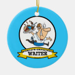 WORLDS GREATEST WAITER II MEN CARTOON CHRISTMAS TREE ORNAMENTS