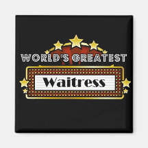 World's Greatest Waitress Refrigerator Magnets