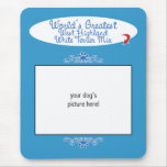 Worlds Greatest West Highland White Terrier Mix Mouse Pads