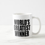 World's Greatest Winner Coffee Mugs
