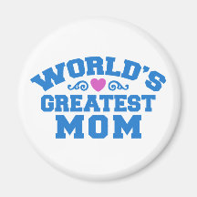 World's Greatlest Mom Magnets