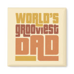 World's Grooviest Dad Retro Funny magnets