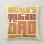World's Grooviest Dad Retro Funny Throw Pillow pillows