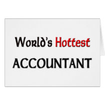 Worlds Hottest Accountant cards by tshirtshirts Worlds Hottest Accountant cards