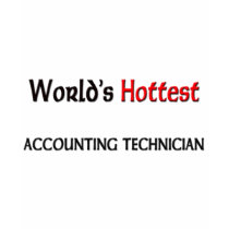 Worlds Hottest Accounting Technician t-shirts by tshirtshirts Worlds Hottest Accounting Technician t-shirts