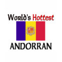 World's Hottest Andorran t-shirts by flagshirt World's Hottest Andorran t-shirts