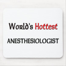 Worlds Hottest Anesthesiologist Mouse Mat