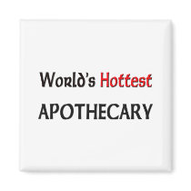 Worlds Hottest Apothecary magnets by tshirtshirts Worlds Hottest Apothecary magnets