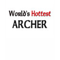 Worlds Hottest Archer t-shirts by tshirtshirts Worlds Hottest Archer t-shirts