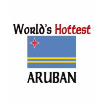 World's Hottest Aruban t-shirts by flagshirt World's Hottest Aruban t-shirts