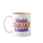 World's Hottest Aunt Mugs