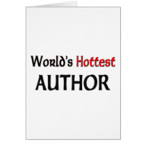 Worlds Hottest Author cards by tshirtshirts Worlds Hottest Author cards