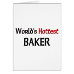Worlds Hottest Baker Greeting Cards