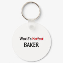 Worlds Hottest Baker keychains by tshirtshirts Worlds Hottest Baker keychains