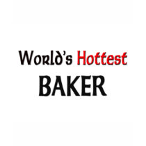 Worlds Hottest Baker t-shirts by tshirtshirts Worlds Hottest Baker t-shirts