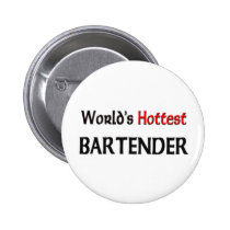 Worlds Hottest Bartender buttons