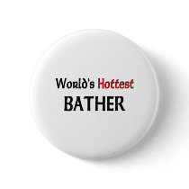 Worlds Hottest Bather buttons by tshirtshirts Worlds Hottest Bather buttons