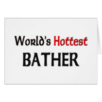 Worlds Hottest Bather Card