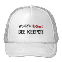 Worlds Hottest Bee Keeper Trucker Hat