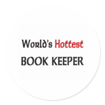 Worlds Hottest Book Keeper stickers by tshirtshirts Worlds Hottest Book Keeper stickers