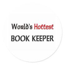 Worlds Hottest Book Keeper stickers by tshirtshirts Worlds Hottest Book Keeper stickers
