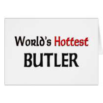 Worlds Hottest Butler cards by tshirtshirts Worlds Hottest Butler cards