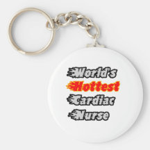 World's Hottest Cardiac Nurse Key Chain