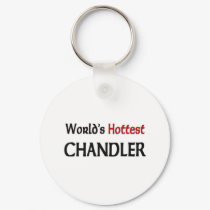 Worlds Hottest Chandler keychains