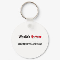 Worlds Hottest Chartered Accountant keychains by tshirtshirts Worlds Hottest Chartered Accountant keychains