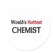 Worlds Hottest Chemist stickers by tshirtshirts Worlds Hottest Chemist stickers
