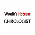 Worlds Hottest Chirologist t-shirts
