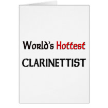 Worlds Hottest Clarinettist Card