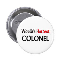 Worlds Hottest Colonel buttons