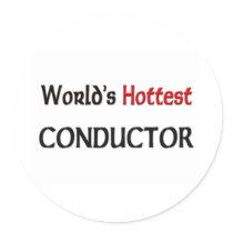 Worlds Hottest Conductor stickers